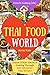Welcome to Thai Food World:...