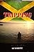 Tripping (Still Sunny Book 1)