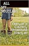 All My Regulars - Diary of an Amateur Country Call Girl - "Just in Time for Breakfast"