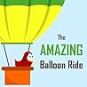 The Amazing Balloon Ride by V. Moua
