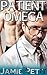 Patient Omega by Jamie Petit