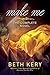 Make Me by Beth Kery