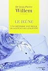 JEÛNE (LE) : SECRET DE LONGEVITÉ