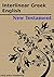 The Interlinear Greek - English New Testament
