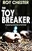 The Toy Breaker (Dr Hannah Nightingale, #1)