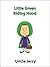 Little Green Riding Hood (Fairy Tales Retold Book 2)