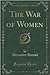 The War of Women, Vol. 2 of 2 (La guerre des femmes #2/2))