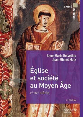 Église et société au Moyen Âge (Kindle Edition)