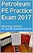 Petroleum PE Problems 2017: 1-40: Guidebook Companion #3