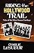Riding the Hollywood Trail: Tales of the Silver Screen Cowboys