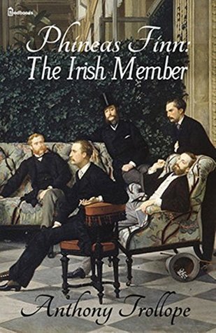 Phineas Finn: The Irish Member