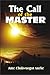 The Call Of The Master