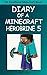 Minecraft: Diary of A Minec...