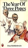 The Year Of Three Popes The Year Of Three Popes