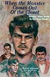 When The Monster Comes Out of the Closet: Westley Allan Dodd In His Own Words
