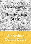 The Adventure of The Second Stain - a Sherlock Holmes Short Story