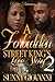 A Forbidden Street King's Love Story 2: Through Hell & High Water