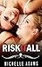 Risk It All