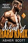 School of Hard Knox by Asher Scott School of Hard Knox by Asher Scott