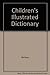 Children's Illustrated Dictionary