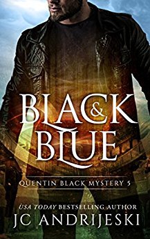 Black And Blue (Quentin Black Mystery #5; Quentin Black: Shadow Wars #1)