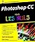 Photoshop CS7 pour les nuls (Informatique pour les nuls) (French Edition)