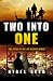 Two Into One