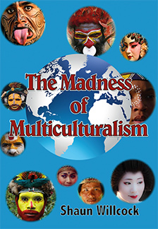 The Madness of Multiculturalism (Paperback)
