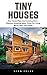 Tiny Houses: Tiny House Pla...