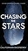 Chasing the Stars