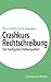 Rechtschreibung: Die häufigsten Fehlerquellen vermeiden. Übersichtlich durch Strategien, Beispielsätze und Übungen (Crashkurs: Rechtschreibung und Zeichensetzung 3) (German Edition)