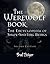 The Werewolf Book: The Encyclopedia of Shape-Shifting Beings