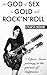 The God of Sex & Gold and Rock'n'Roll by Utkarsh Mohan