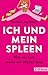 Ich und mein Spleen