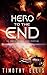 Hero to the End (The Hunter...