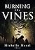 Burning The Vines