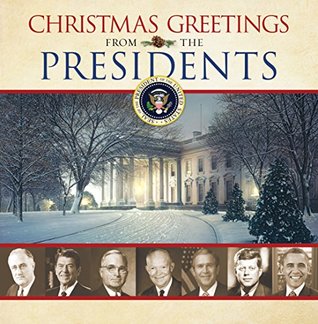 Christmas Greetings from the Presidents (Kindle Edition)
