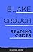 BLAKE CROUCH: READING ORDER AND CHECKLIST