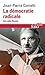 La démocratie radicale. Lire John Dewey (French Edition)