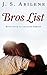 Bro's List: (The List Series Book 4)