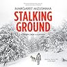 Stalking Ground by Margaret Mizushima