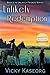 Unlikely Redemption (Book 2 Unlikely Friends Series)