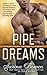 Pipe Dreams (Brooklyn Bruis...
