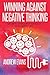 Winning Against Negative Thinking by Andrew  Evans