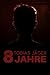 8 Jahre
