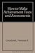 How to Make Achievement Tests and Assessments