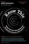Know This by John Brockman