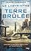 La Terre Brûlée (Maze Runner, #2)