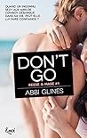 Don't go (&Moi) by Glines-A