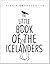 The Little Book of the Icelanders by Alda Sigmundsdóttir